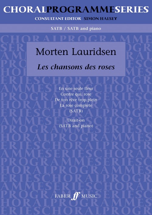 Les Chansons Des Roses, SATB. 9780571521296