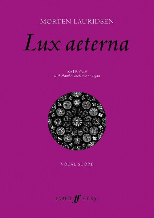 Lux Aeterna (Vocal Score), SATB, Organ Accompaniment