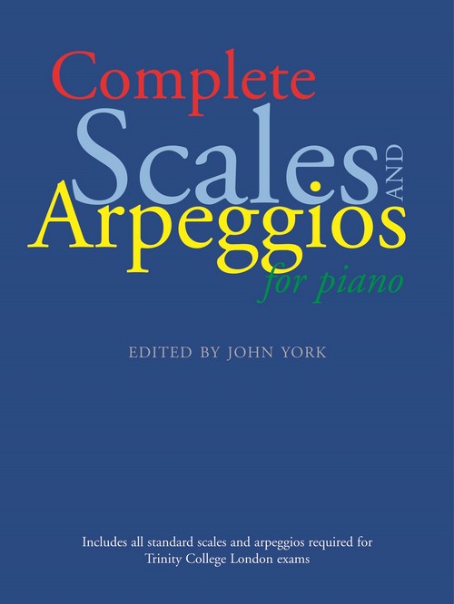 Complete Scales And Arpeggios For Piano. 9780571521920