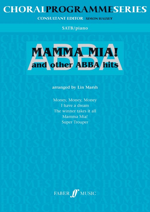 Mamma Mia! And Other Abba Hits, SATB, Piano Accompaniment
