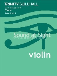 Sound at Sight Violin - Initial To Grade Three