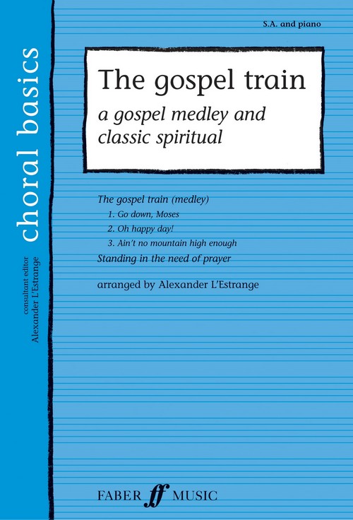 The Gospel Train (Upper Voices), 2-Part Choir, Piano Accompaniment