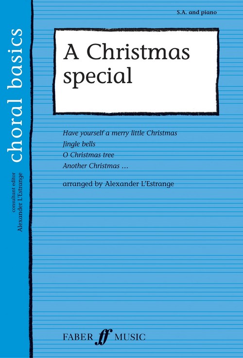 A Christmas Special For SA And Piano (arr L'Estrange). 9780571523702