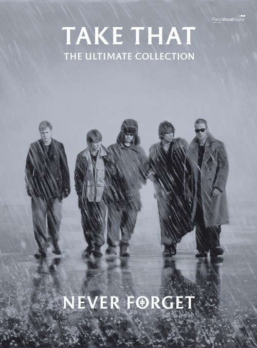 Never Forget - The Ultimate Collection, Piano, Vocal & Guitar