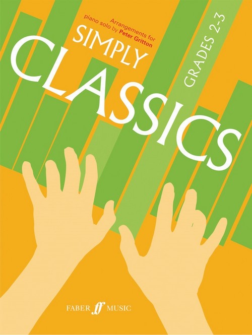 Simply Classics: Grades 2-3, Piano