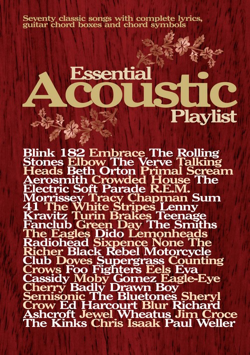 Essential Acoustic Playlist, Lyrics & Chords