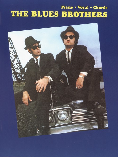 The Blues Brothers - Vocal Selections, Piano, Vocal & Guitar