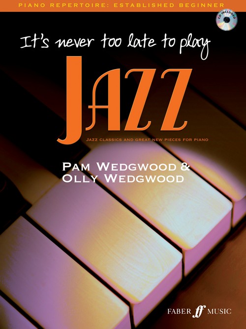 It's Never Too Late To Play... Jazz