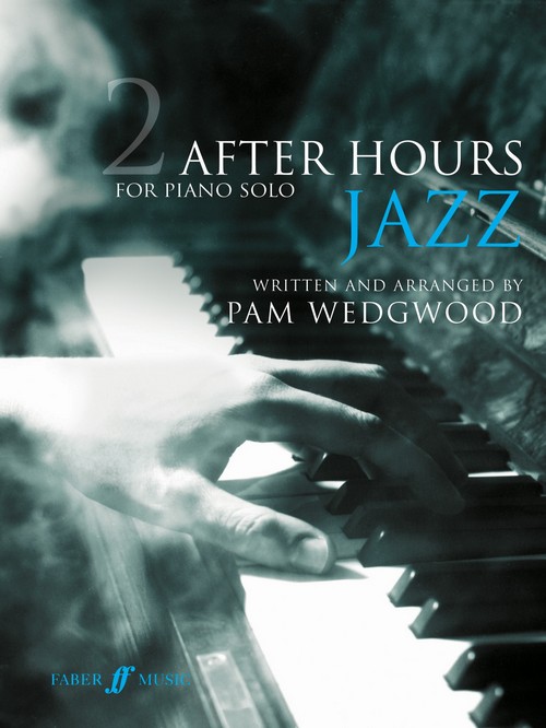 After Hours Jazz For Piano Solo - Volume 2. 9780571529094