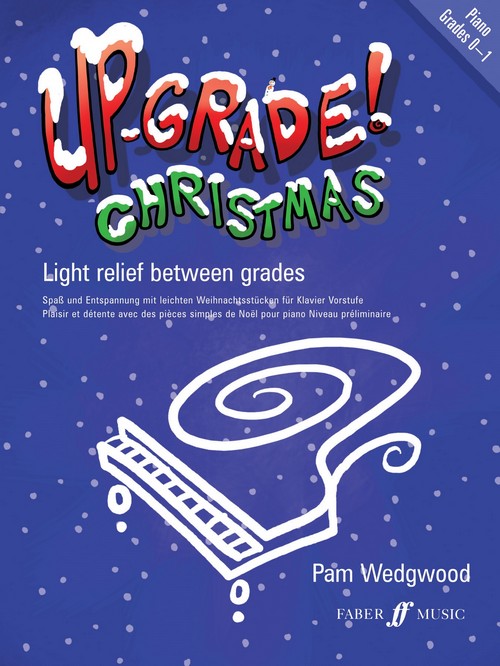 Up-grade Christmas Grade 0-1, Piano. 9780571529537