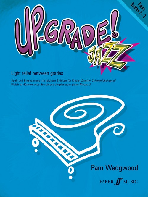 Up-Grade! Jazz Grades 2-3 (Piano). 9780571531226