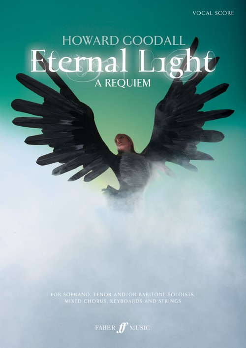 Eternal Light - A Requiem (SATB, Piano Accompaniment). 9780571532308