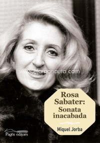 Rosa Sabater: Sonata inacabada. 9788499759272