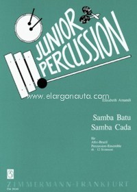 Samba Batu. Samba Cada, für Afro-Brazil Percussion Ensemble (6-12 Percussionists). 9790010292403