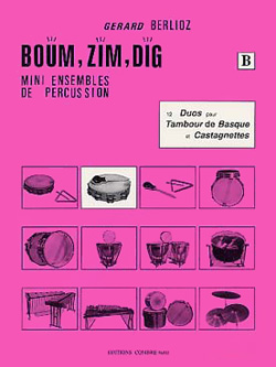 Boum, Zim, Dig, Vol. B: 12 duos pour tambour de basque et castagnettes. 73560