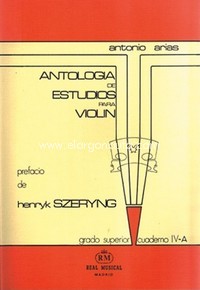 Antología de estudios para violín, vol. 4a, Grado Superior. 9788438700853