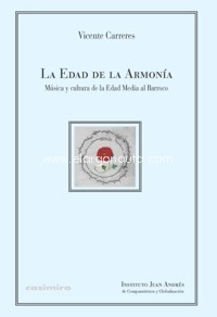 La edad de la armonía: Música y cultura de la Edad Media al Barroco