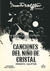 Canciones del Niño de Cristal, Piano & Vocal. 9788438712283