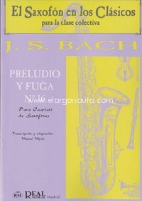 Preludio y Fuga n.16 para Cuarteto de Saxofones. 9788438706220