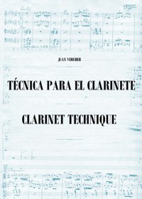 Técnica para el clarinete = Clarinet Technique