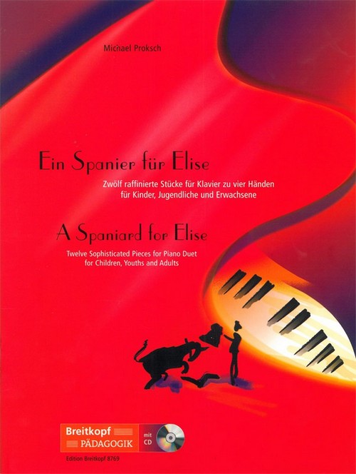 A Spaniard for Elise. 12 Sophisticated Pieces for Piano Duet for Children, Youths and Adults. 9790004181812