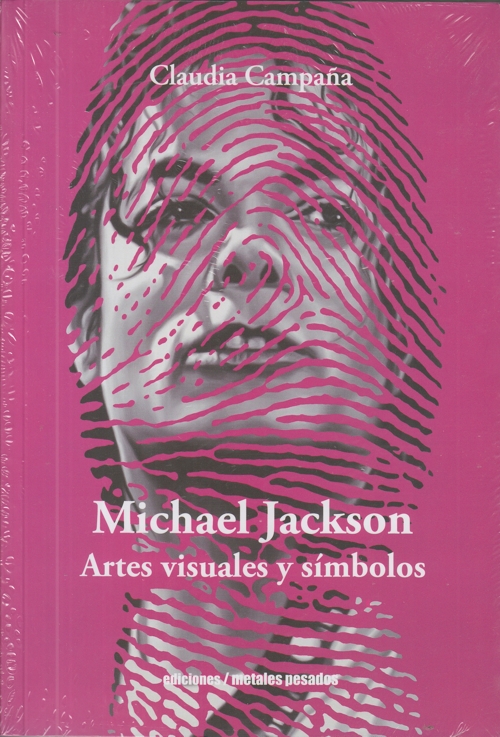 Michael Jackson. Artes visuales y símbolos. 9789569843594