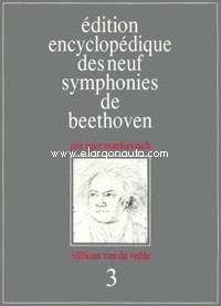 Édition encyclopédique des neufs symphonies de Beethoven. Vol. 3: Symphonie nº 3