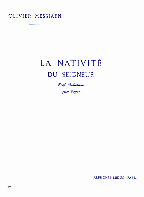 La Nativité du Seigneur. Neuf Méditations pour Orgue. Livre 1. 9790046192661