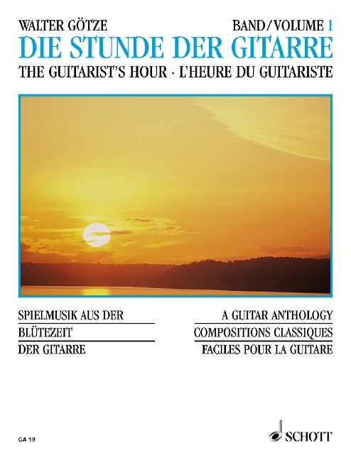 Die Stunde der Gitarre = The Guitarist's Hour = LŽHeure du guitariste. 1