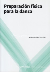 Preparación física para la danza. 9788494299872