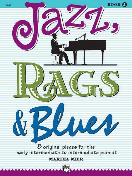 Jazz, Rags & Blues, Book 2, for Piano. 9780739008508