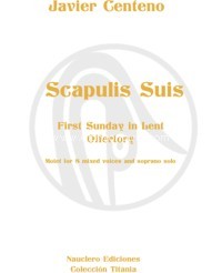 Scapulis Suis. First Sunday in Lent Offertory. Motete para 8 voces mixtas y soprano solista