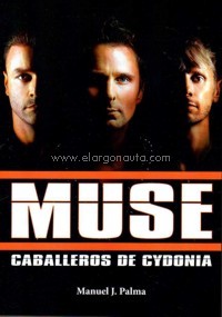 Muse. Caballeros de Cydonia