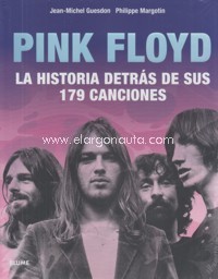 Pink Floyd. La historia detrás de sus 179 canciones. 9788417492021