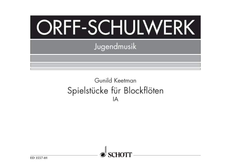 Spielstücke für Blockflöten (Orff-Schulwerk Jugendmusik) IA. 9790001043304