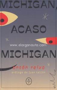 Michigan, acaso Michigan. 9788494913105