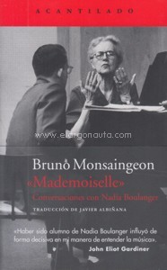 "Mademoiselle". Conversaciones con Nadia Boulanger