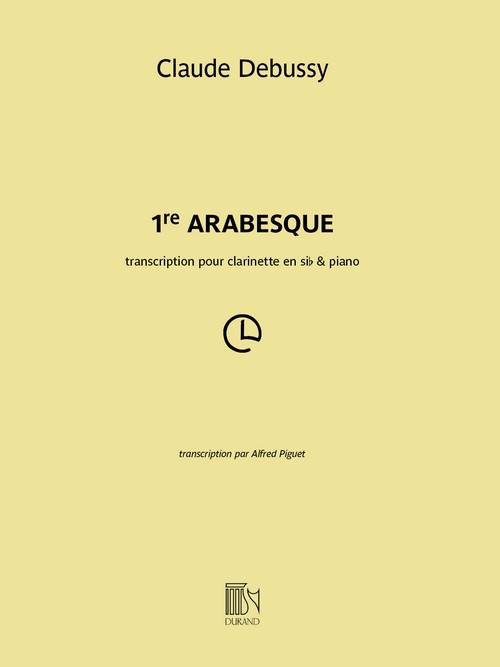 1re Arabesque, transcription pour clarinette en sib et piano. 9790044094493