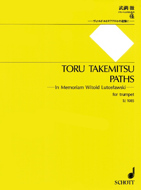 Paths -in memoriam Wiltold Lutoslawski-, for Trumpet. 9790650010009 Paths -in memoriam Wiltold Lutoslawski-, for Trumpet. 9790650010009