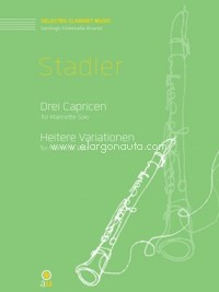 Drei Capriccen und Heitere Variationen. Music for Solo Clarinet. 9790801277046