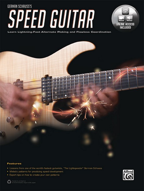 German Schauss's Speed Guitar: Learn Lightning-Fast Alternate Picking and Flawless Coordination