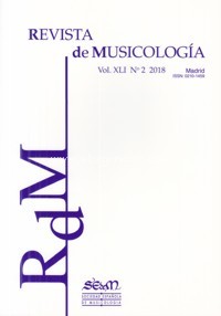 Revista de Musicología, vol. XLI, 2018, nº 2