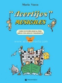 Acertijos Musicales, 2ª parte: Curso de teoría musical para niños con juegos y pasatiempos. 9788863886863