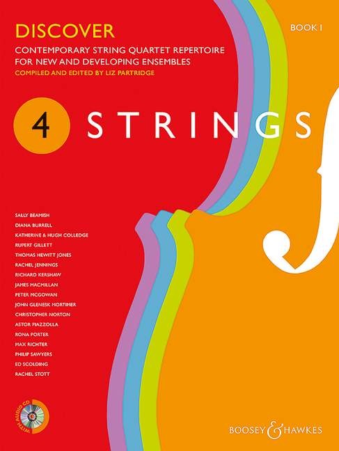 4 Strings, Book 1: Discover. Contemporary string quartet repertoire for new and developing ensembles. 9781784541620