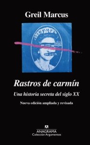 Rastros de carmín: una historia secreta del siglo XX. 9788433964311