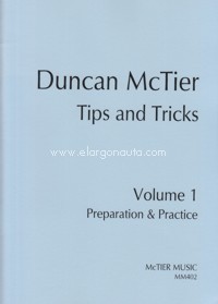 Tips and Tricks, vol. 1: Preparation and Practice