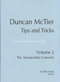 Tips and Tricks, vol. 2: The Koussevitsky Concerto