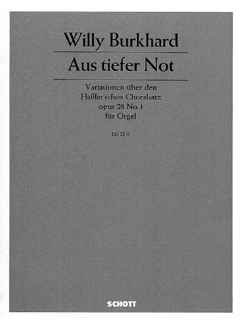 Aus tiefer Not op. 28/1, Variationen über den Haßler'schen Choralsatz, Organ