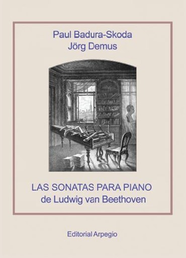 Las sonatas para piano de Ludwig van Beethoven. 9788415798330