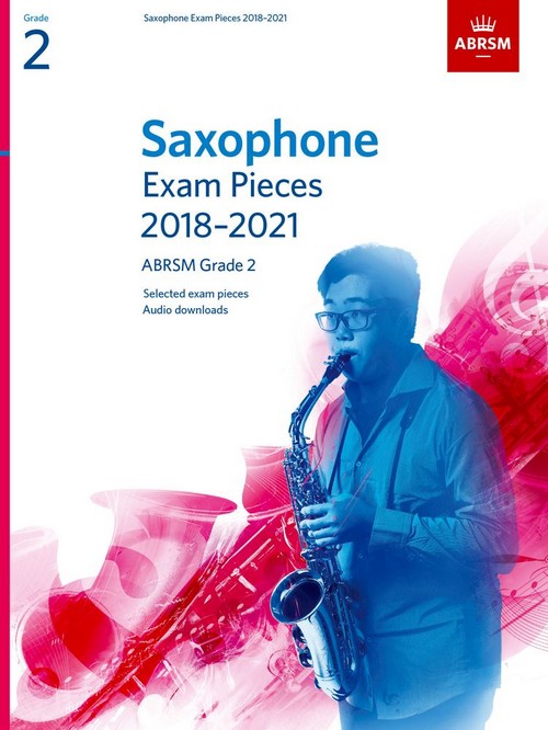 Saxophone Exam Pieces, 2018-2021. Grade 2 (+Audio Download)
